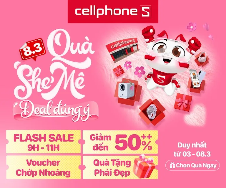 CellphoneS 8/3 Quà She Mê – Deal Đúng Ý 28/02–08/03/2026: Flash Sale 3 Khung Giờ Vàng – Giảm 50%++ – Voucher Toàn Ngành