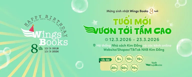 [NXB Kim Đồng] Wings Books 8 Tuổi – Giảm Đến 70%, Quà Tặng Kèm & Loạt Sách Mới Mở Đặt Trước