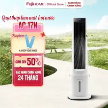 Quạt làm mát không khí hơi nước FUJIHOME AC17N, Máy điều hoà mát sâu 3 chế đô gió, đảo gió tự động, bình nước lớn 17L