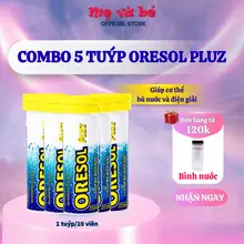 Combo 5 tuýp viên sủi Oresol Pluz giúp cơ thể bù nước và điện giải (10 viên/tuýp)