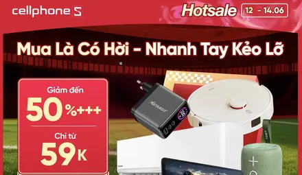 CellphoneS Hotsale 12–14/06 – Deal Ngon Không Chờ Ai