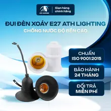 Đui Đèn Xoáy E27 ATH LIGHTING, Loại Đui Xoáy Chống Nước Độ Bền Cao Chuyên Dùng Treo Thả Bóng Buld Trang Trí