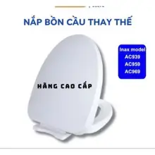Nắp Đóng Êm Cao Cấp Cho Bồn Cầu (Két Liền Nguyên Khối) Inax,Viglacera,Caesar,Toto,.v.v..