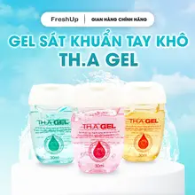 Gel Rửa Tay Khô TH.A GEL 30ml Chuẩn Y Tế 77% Ethanol Hương Nước Hoa Thơm Lâu Dưỡng Ẩm Da