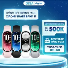[MỞ BÁN XIAOMI] Đồng hồ thông minh Xiaomi Smart Band 11 - Band 10 - Màn hình AMOLED 1.72" - Bảo hành 12 tháng
