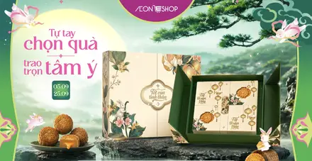AEONESHOP Trung Thu – Tự Tay Chọn Quà, Trao Trọn Tâm Ý