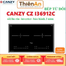 Bếp Từ Đôi CANZY CZ- I36912C - NEW 2026, Siêu tiết kiệm điện .full tính năng Bảo Hành chính hãng 3 năm.