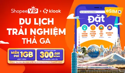 ShopeeVIP x Klook — Giảm Đến 300K Cho Dịch Vụ Du Lịch