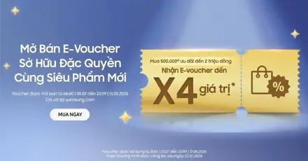 Samsung E-Voucher Galaxy Z Mới – Ưu Đãi Đến X4 Giá Trị