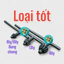 Cây mở đầu máy khoan 6ly 10ly 13ly 16ly mở mũi khoan - phụ tùng dụng cụ cầm tay phụ tùng quạt loại tốt