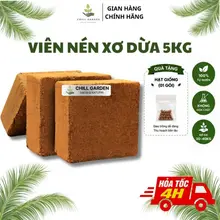 Viên Nén Xơ Dừa 5kg ChillGarden, Đã Qua Xử Lý, Bổ Sung Vi Sinh, Nở Gấp 5 Lần, Trồng Rau Hoa