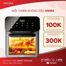 Nồi chiên không dầu HIKIRA dung tích lớn công suất mạnh 1500W đa chức năng bảo hành 24 tháng