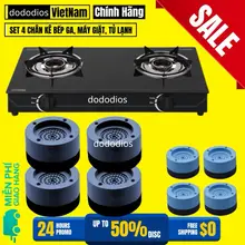 [LOẠI 1 - XỊN CAO CÁP] Kê Chân Bếp Gas, Chân Kê Máy Giặt Tủ Lạnh Chống Rung Giảm ồn, Để Chân Kê Bếp Ga, Set 4