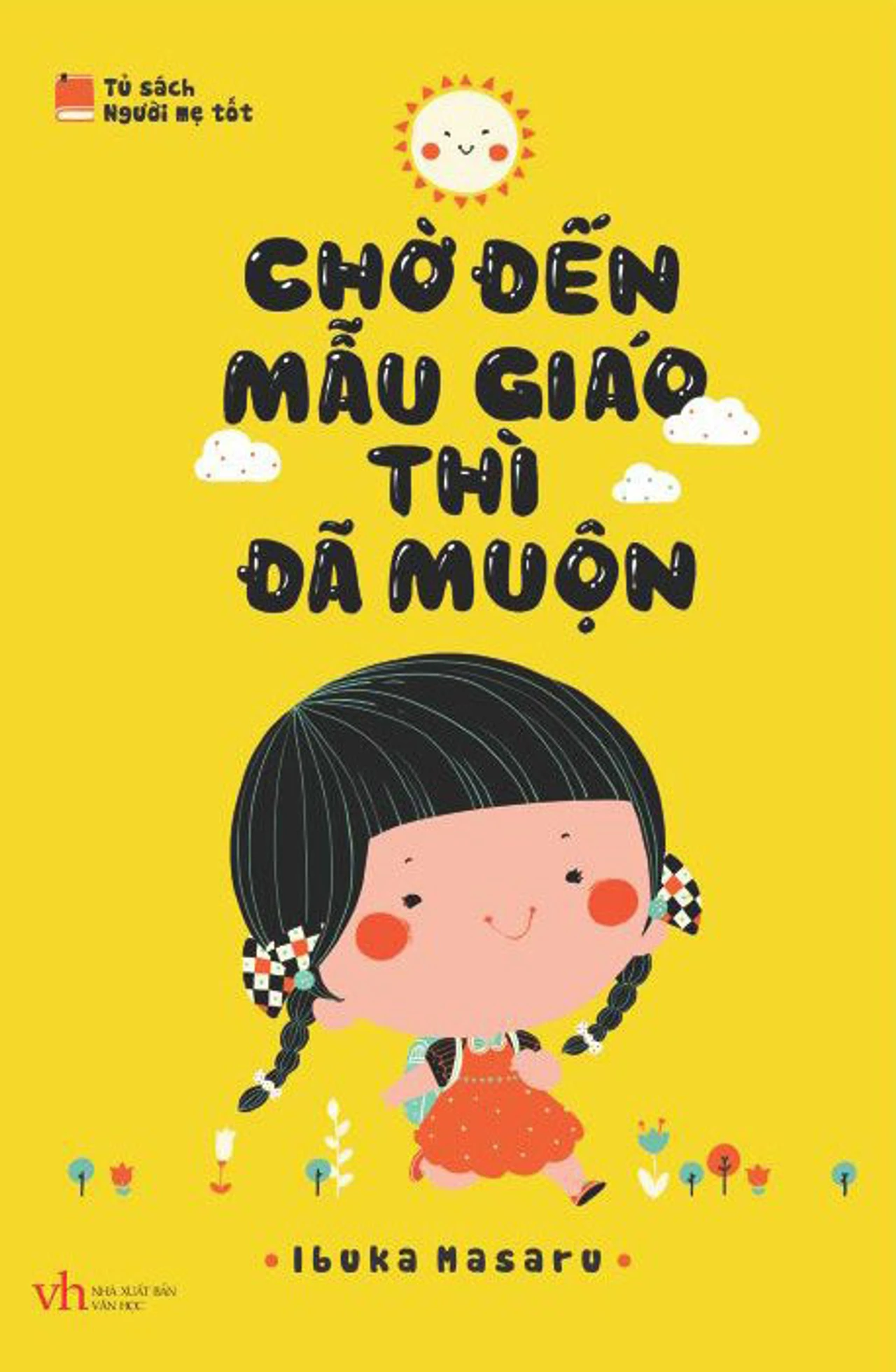 Chờ Đến Mẫu Giáo Thì Đã Muộn - Ibuka Masaru