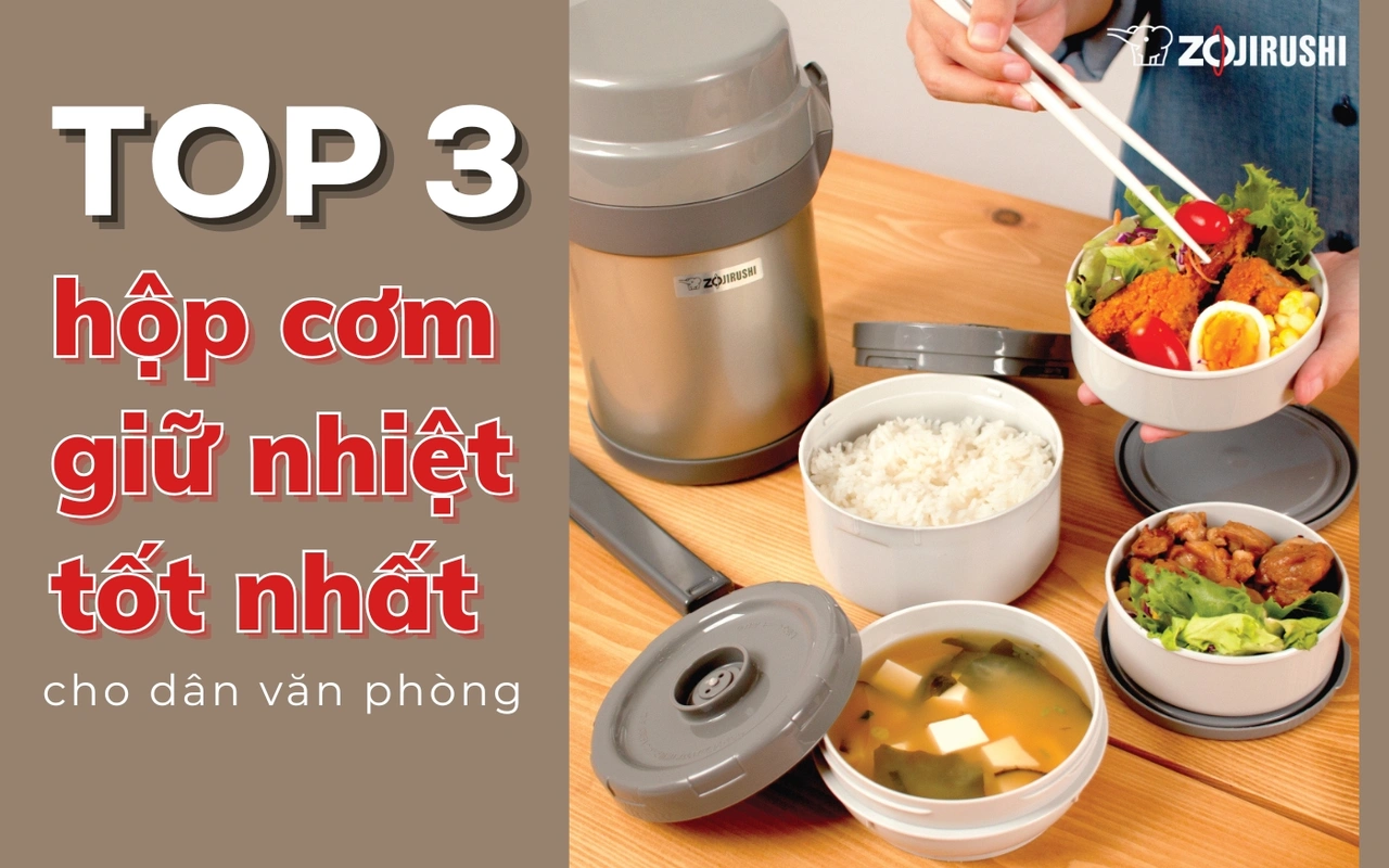 Top 5 hộp cơm giữ nhiệt tốt nhất Lock&Lock Zojirushi Elmich Bear Bento Box