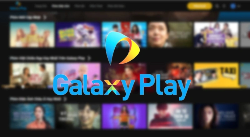Galaxy Play app xem phim Việt phim rạp mới thuê phim lẻ