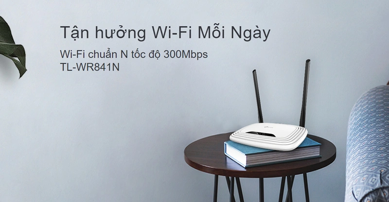 Tốc độ và vùng phủ sóng thực tế của TP-Link TL-WR841N
